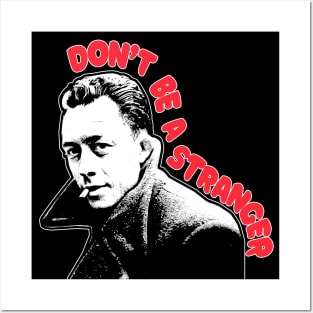 Albert Camus - Don't Be a Stranger / Fanart Design Posters and Art